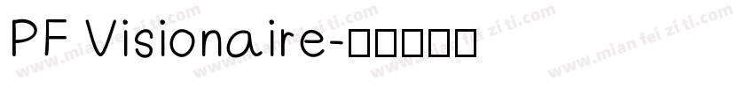 PF Visionaire字体转换